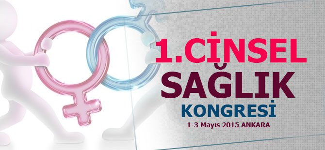 CİSED 1. Ulusal Cinsel Sağlık Kongresi Ankara'da Yapılacak