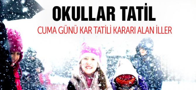 Yarın 13 Şubat Cuma Okullar Tatil Mi?