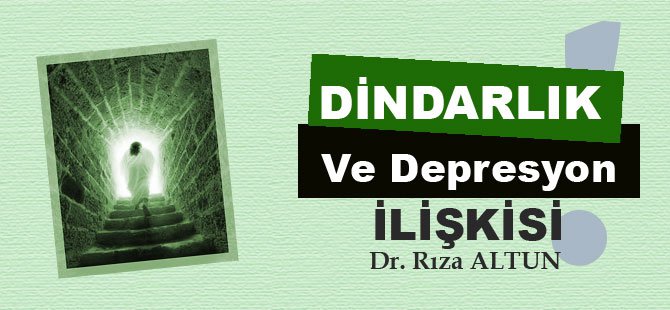 Dindarlık ve Depresyon İlişkisi