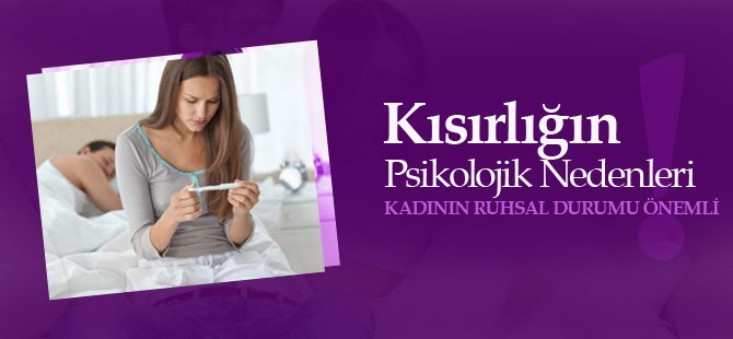 Kısırlığın Psikolojik Nedenleri