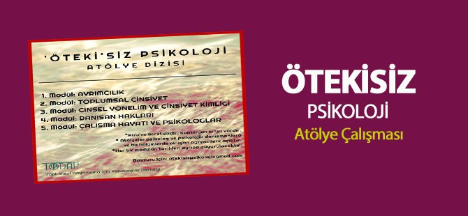 “Öteki’siz Psikoloji” Atölye Dizisi Başlıyor