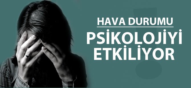 Hava Durumu Psikolojiyi Etkiliyor