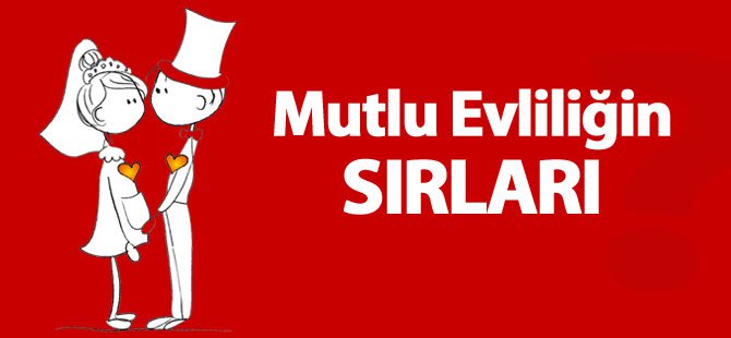 Mutlu Evliliğin 10 Altın Kuralı!