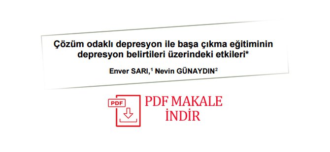 Çözüm Odaklı Kısa Süreli Terapi İle Depresyon Tedavisi