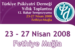 TÜRKİYE PSİKİYATRİ DERNEĞİ 12. BAHAR SEMPOZYUMU