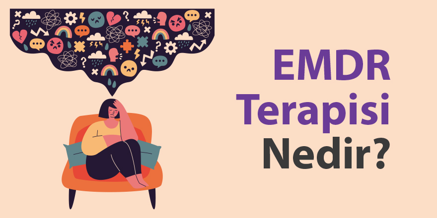 EMDR terapisi nedir?