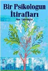 Bir Psikologun İtirafları