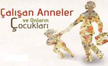 Çalışan Annelerde Sık Görülen Psikolojik Sıkıntılar