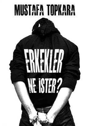 Erkekler Ne İster