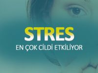 Stresin En çok Etkilediği alan: CİLT