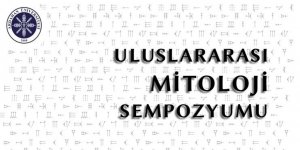 Uluslararası Mitoloji Sempozyumu Ardahan'da 2 Mayıs'ta başlayacak