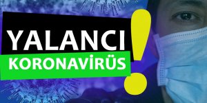 Yalancı Koronavirüs Nedir?