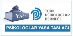 Türk Psikologlar Derneği Psikologlar Meslek Yasası Taslağı