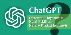 ChatGPT'yi bir öğrenme aracı olarak nasıl kullanabilirsiniz?