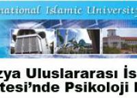 Malezya Uluslararası İslam Üniversitesi’nde Psikoloji Eğitimi